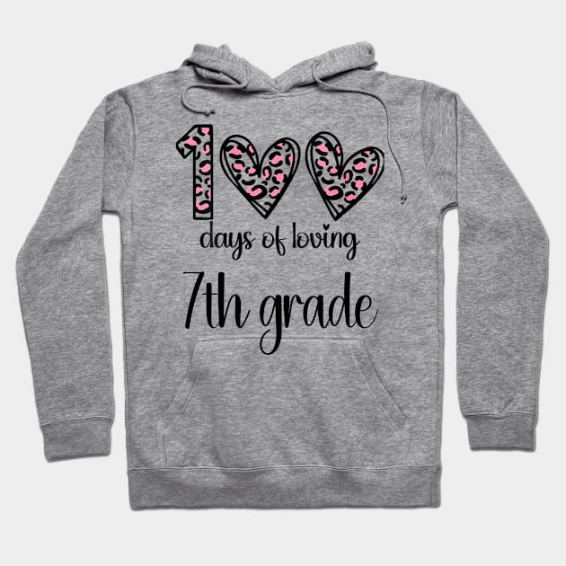 100 Days Of Loving 7th Grade 100th Of School Leopard Heart Hoodie by Gearlds Leonia